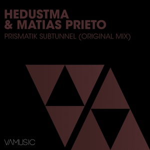 Обложка для Hedustma, Matias Prieto - Prismatik Subtunnel