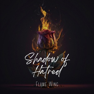 Обложка для Flame Wing - Shadow of Hatred