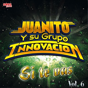 Обложка для Juanito y su Grupo Innovación - Fatalidad