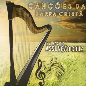 Обложка для Assunção Cruz - Cristo, em Breve, Vem!