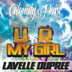 Обложка для Lavelle Dupree - U R My Girl