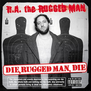 Обложка для R.A. The Rugged Man - Die, Rugged Man, Die