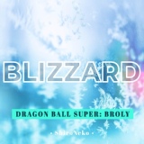 Обложка для ShiroNeko - Blizzard (From "Dragon Ball Super: Broly")
