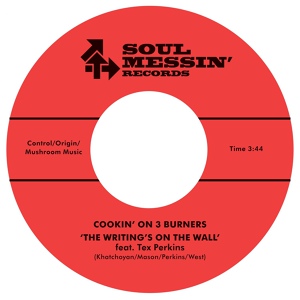 Обложка для Cookin' On 3 Burners feat. Tex Perkins - The Writing's on the Wall