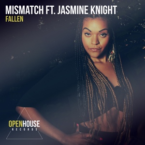 Обложка для Mismatch (UK) feat. Jasmine Knight - Fallen