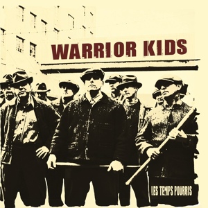 Обложка для Warrior Kids - Faites entrer l´encule