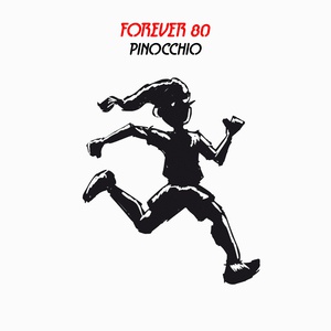 Обложка для Forever 80 - Pinocchio