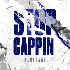 Обложка для Blueface - Stop Cappin