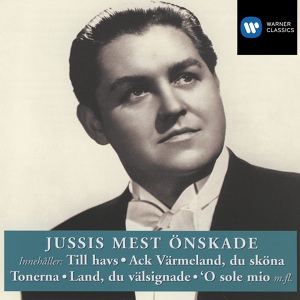 Обложка для Jussi Björling, Orchestra, Nils Grevillius - Ack Värmeland du sköna