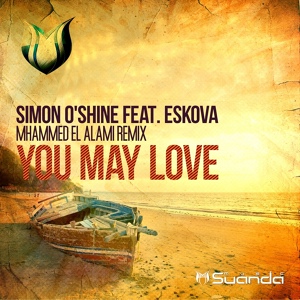 Обложка для Simon O'Shine feat. Eskova - You May Love