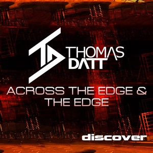 Обложка для Thomas Datt - Across the Edge