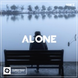 Обложка для Mike, Super Trap Records - Alone