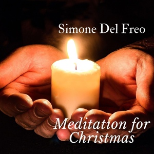 Обложка для Simone Del Freo - Christmas Meditation