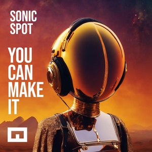 Обложка для SonicSpot - You Can Make It