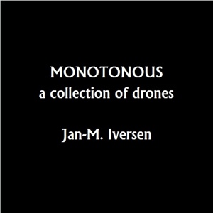 Обложка для Jan-M. Iversen - MONOTONOUS 055