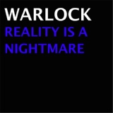 Обложка для 11. Warlock - Reality Is A Nightmare