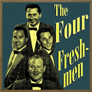 Обложка для The Four Freshmen - Fools Rush In