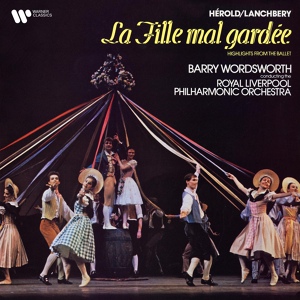 Обложка для Royal Liverpool Philharmonic Orchestra, Barry Wordsworth - Hérold & Lanchbery: La fille mal gardée, Act 1: No. 13, Picnic