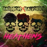 Обложка для Harddope, Halvorsen - Heathens