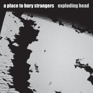 Обложка для A Place To Bury Strangers - Lost Feeling