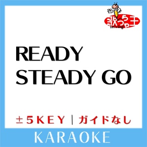 Обложка для 歌っちゃ王 - READY STEADY GO -4Key(原曲歌手:L'Arc～en～Ciel)[ガイド無しカラオケ]