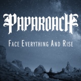 Обложка для Papa Roach - Face Everything And Rise