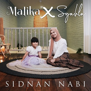 Обложка для Syahla, MALIKA - Sidnan Nabi