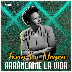 Обложка для Toña la Negra - Qué vamos a hacer