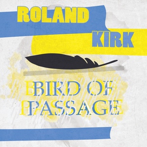 Обложка для Roland Kirk - Blues For Alice