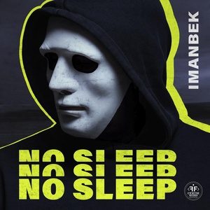 Обложка для Imanbek - No Sleep