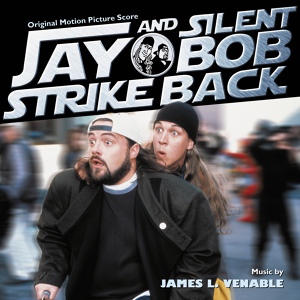 Обложка для James L. Venable - Jay And Silent Bob Strike Back - Are You Guys Alright? / A Lot Of Love In The Room