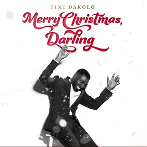 Обложка для Timi Dakolo feat. Emeli Sandé - Merry Christmas, Darling