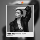 Обложка для Sharliz - Free Me (Frankie Remix)