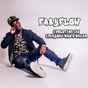 Обложка для FABY FLOW - Everyone Has a Dream