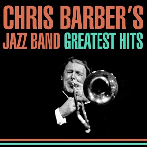 Обложка для Chris Barber's Jazz Band - Skokiaan