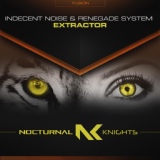 Обложка для Indecent Noise, Renegade System - Extractor