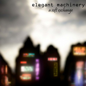 Обложка для Elegant Machinery - With Grace