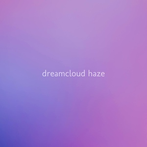 Обложка для Dreamcloud Haze - Hiatus