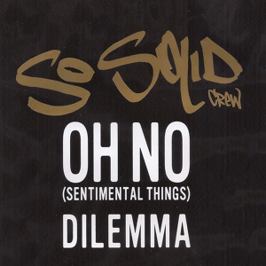 Обложка для So Solid Crew - Dilemma