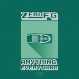Обложка для ZeroFG - Anything, Everything (Reset Safari '97 Remix)