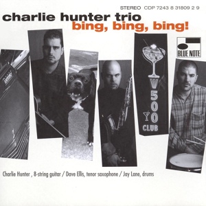 Обложка для Charlie Hunter Trio - Elbo Room