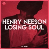 Обложка для Henry Neeson - Losing Soul