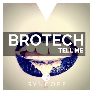 Обложка для Brotech - Tell Me