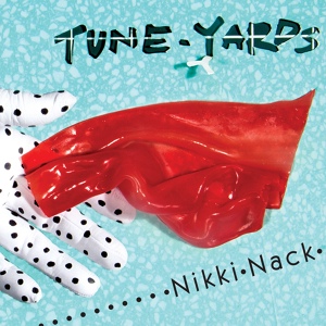 Обложка для tUnE-yArDs - Find a New Way