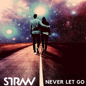 Обложка для STRAAW - Never Let Go