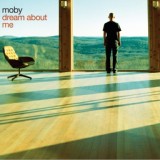 Обложка для Moby - Dream About Me