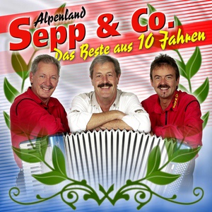 Обложка для Alpenland Sepp & Co. - Ja sag amal was is da los