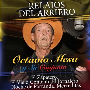 Обложка для Octavio Mesa y Su Conjunto - Cante al Revés