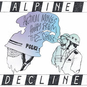 Обложка для Alpine Decline - Police Escort