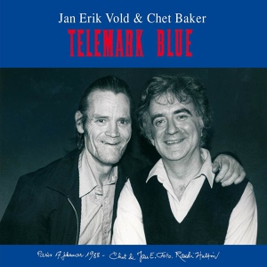 Обложка для Jan Erik Vold, Chet Baker feat. Philip Catherine - A New Meeting